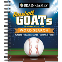 Brain Games - Baseball Goats (Greatest of All Time) Word Search: Players, Managers, Games, Mascots, & More! - Spiral