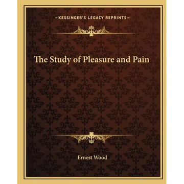 The Study of Pleasure and Pain - Paperback
