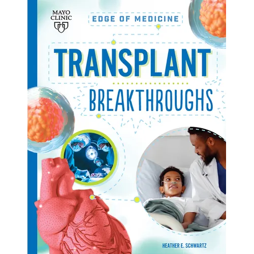 Transplant Breakthroughs