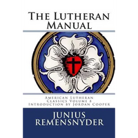 The Lutheran Manual - Paperback