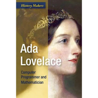 ADA Lovelace: Computer Programmer and Mathematician - Library Binding