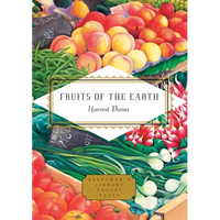 Fruits of the Earth: Harvest Poems - Hardcover
