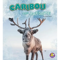 Caribou Are Awesome - Paperback