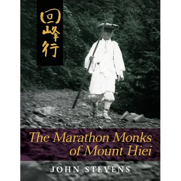 The Marathon Monks of Mount Hiei - Paperback