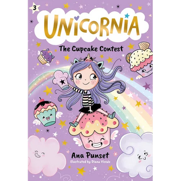 Unicornia: The Cupcake Contest: (A Magical Chapter Book for Kids Ages 5-7 about Friendship, Fairness, and Solving Sweet Challenges) - Paperback