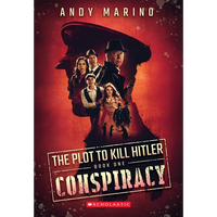 Conspiracy (the Plot to Kill Hitler #1): Volume 1 - Paperback