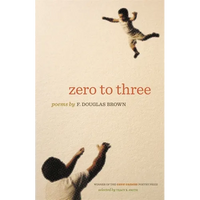 Zero to Three: Poems - Paperback