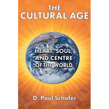 The Cultural Age: Heart, Soul, and Centre of the World - Paperback