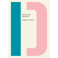 Decolonize Hipsters - Paperback