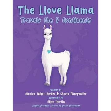 The Llove Llama Travels the 7 Continents - Paperback