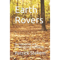 Earth Rovers: for Exploration and Environmental Monitoring - Paperback