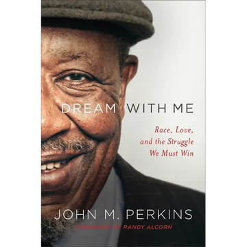 Dream with Me: Race, Love, and the Struggle We Must Win - Paperback