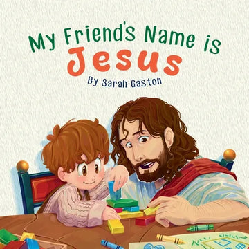 My Friend's Name is Jesus - Paperback