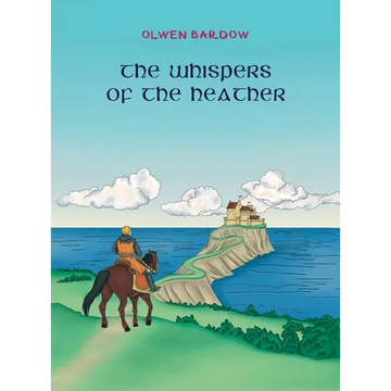 The Whispers Of The Heather: The Tales Of Yore - Hardcover