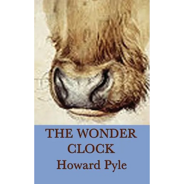 The Wonder Clock - Hardcover