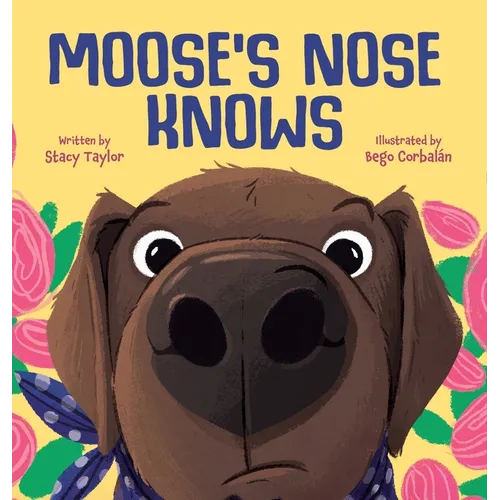 Moose's Nose Knows