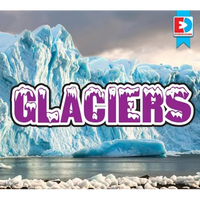 Glaciers - Library Binding