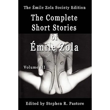 The Complete Short Stories of Emile Zola, Volume 3 - Paperback
