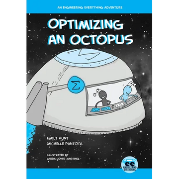 Optimizing an Octopus: An Engineering Everything Adventure - Hardcover