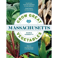 Grow Great Vegetables in Massachusetts - Paperback