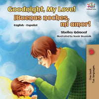 Goodnight, My Love! (English Spanish Bilingual Book) - Paperback