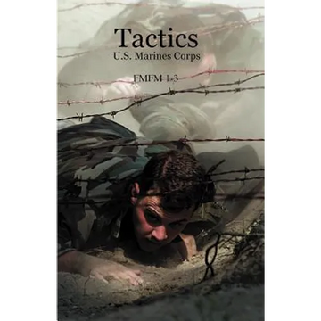 Tactics: U.S. Marines Corps FMFM 1-3 - Paperback