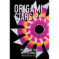 Origami Stars 2: 28 Modular Stars With Rectangles - Paperback
