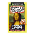 Everything You Should Know About: Famous Artists