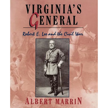 Virginia's General: Robert E. Lee and the Civil War - Paperback