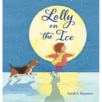 Lolly on the Ice - Hardcover