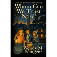 Whom Can We Trust Now?: American Revolution: Williamsburg - Paperback