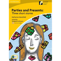 Parties and Presents Level 2 Elementary/Lower-Intermediate American English Edition: Three Short Stories - Paperback