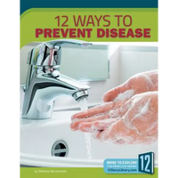 12 Ways to Prevent Disease - Library Binding