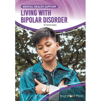 Living with Bipolar Disorder - Hardcover