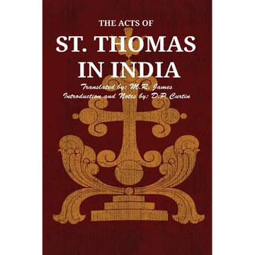 The Acts of St. Thomas in India - Paperback