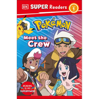 DK Super Readers Level 1 Pokémon Meet the Crew - Paperback