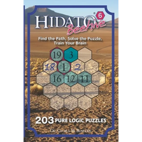 Hidato Beehive 6: 203 New Logic Puzzles - Paperback