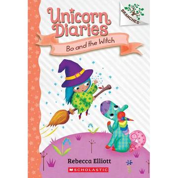 Bo and the Witch: A Branches Book (Unicorn Diaries #10): Volume 10 - Paperback