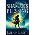 The Shaman's Blessing