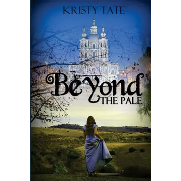 Beyond the Pale: a teen time travel romance - Paperback