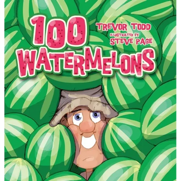 100 Watermelons - Hardcover
