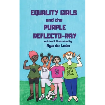 Equality Girls and the Purple Reflecto-Ray - Paperback