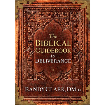 The Biblical Guidebook to Deliverance - Paperback