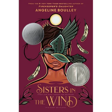 Sisters in the Wind: A Printz Honor Book - Hardcover