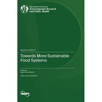 Towards More Sustainable Food Systems - Hardcover