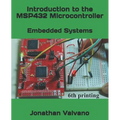 Embedded Systems: Introduction to the Msp432 Microcontroller