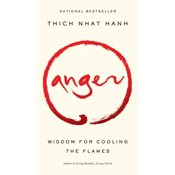 Anger: Wisdom for Cooling the Flames - Paperback