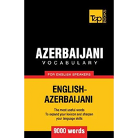 Azerbaijani vocabulary for English speakers - 9000 words - Paperback