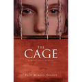 The Cage: A Holocaust Memoir