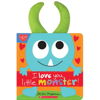 I Love You, Little Monster! - Board Book